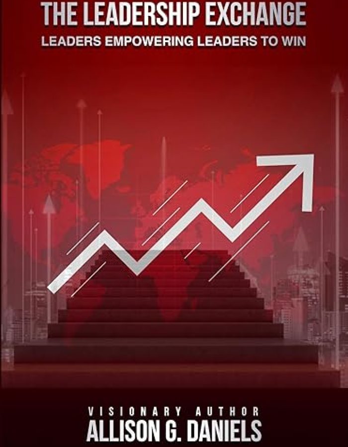 The Leadership Exchange: Leaders Empowering Leaders To Win